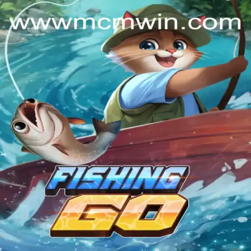 Exploring the Exciting World of FishingGO on MCMWIN.com