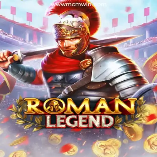 Dive into the World of RomanLegend: A Premier Gaming Experience on MCMWIN.com